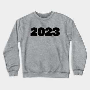 2023 Black Text Minimal Typography Crewneck Sweatshirt
